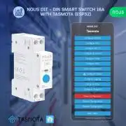 Nous D1T DIN-sín kompatibilis Wi-Fi-s relémodul, Tasmota firmware, Matter kompatibilis, 16A