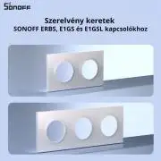 SONOFF EF2G, 2-es keret ERBS, E1GS és E1GSL kapcsolókhoz, fehér